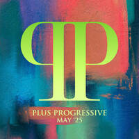 Plus Progressive May '25 by Royscope