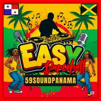 EASY - DANCEHALL MIX EARLY 2000’s by 59 SOUND [Reggae Dancehall Mixes]