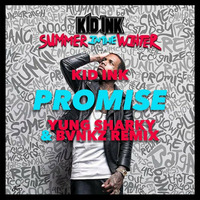 Kid Ink & Fetty Wap - Promise (BVNKZ & Yung Sharky Remix) | FREE DOWNLOAD IN DESCRIPTION by BVNKZ