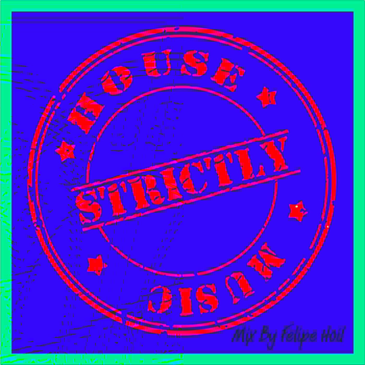 Strictly House Music