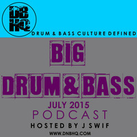 DBHQ 038 July Big Drum &amp; Bass by JJ Swif