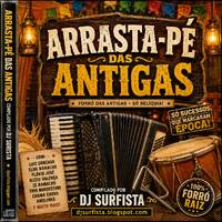 ARRASTA-PÉ DAS ANTIGAS by djsurfista