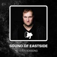 Sven Sossong - Sound of Eastside 150216 by dextar