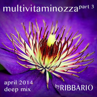 Multivitaminozza pt.3 ( Apr`14 ) by Ribby