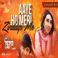 Aaye Ho Meri Zindagi Me Chillout Mix DJ Kiran NG by MumbaiRemix India™
