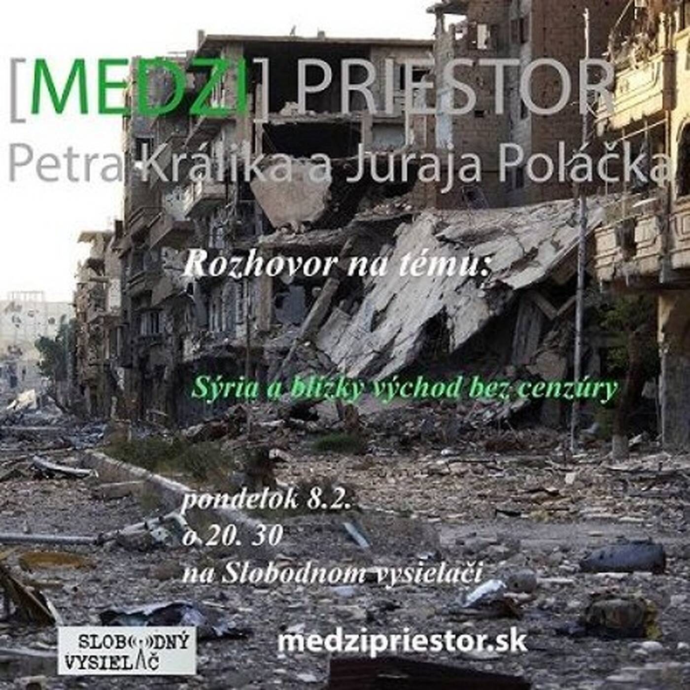 Medzipriestor 05 - 2016-02-08 Sýria a blízky východ bez cenzúry… episode artwork