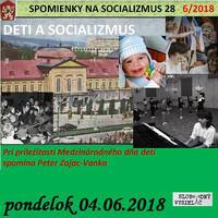 Spomienky na Socializmus 28 - 2018-06-04 DETI A SOCIALIZMUS… by Slobodný Vysielač