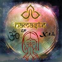 X.t.l. - Namaste by X.t.l.
