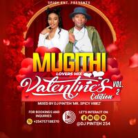 MUGITHI LOVERS MIX VALENTINE EDITION VOL 2 - DJ PINTEH Ft. Tonny Young, Joyce Wa Mamaa, Joy Wa Macharia, Neki Joh, Kadennoh wa Jose,Kamau Munjeshi,Ngororo The Dota, Banema Raj,Kaana ka Lucy among other Mugithi Artists by DJ PINTEH 254