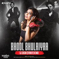 Bhool Bhulaiyaa 2 (Remix) - DJ Sasha (Sydney) by DJ Sasha Sydney