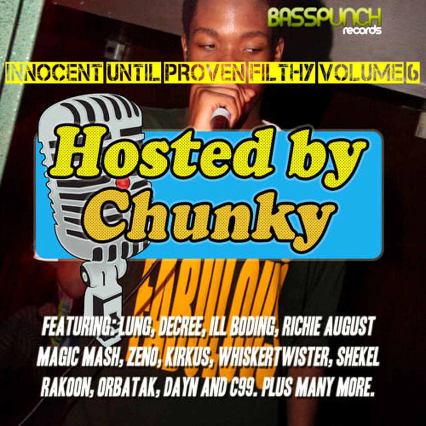 Skrewfacesound - Innocent Until Proven Filthy Volume 6 (Hosted by Chunky) 2010 episode artwork