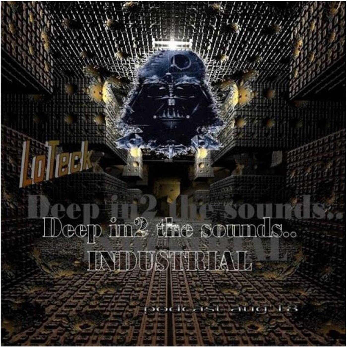 Deep in2 The Soundz...goes Industrial episode artwork