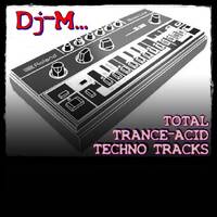 Total Trance-Acid-Techno Tracks