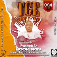The Groove Experience Sessions 084 [2026 July Edition] (Mixed By FransmicSA) by TheGrooveExperienceSessions