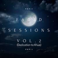 Faded Sessions Vol.02 by Pxpii