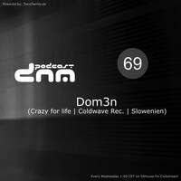Digital Night Music Podcast 069 mixed by Dom3n by Toxic Family