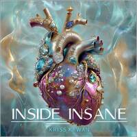 "INSIDE INSANE" Mixtape By Kriss Kawan by 𝕂𝕣𝕚𝕤𝕤 𝕂𝕒𝕨𝕒𝕟 💀