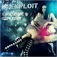 Exclusiv & Explosiv **Vol.2** by DeejayExploit