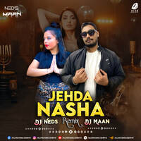 Jehda Nasha (Remix) - DJ Neds &amp; DJ Maan by All Indian DJs Drive