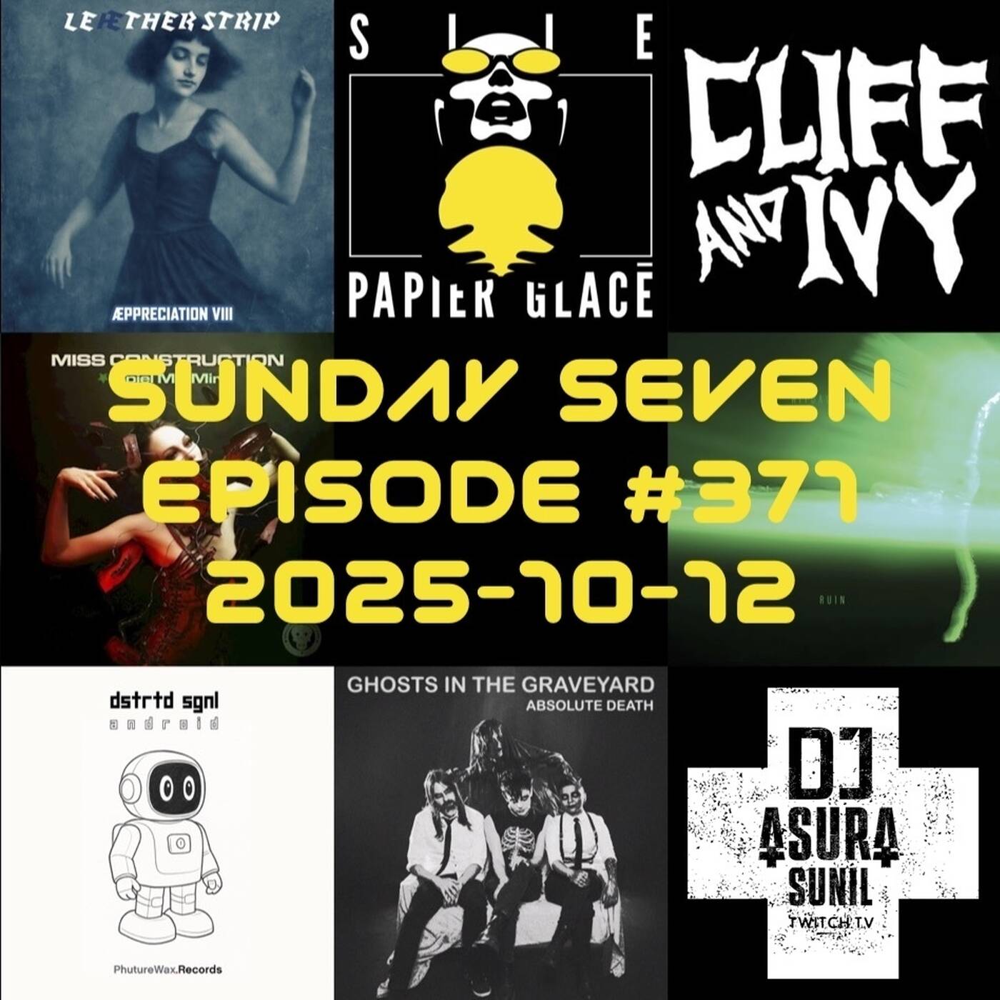 DJ AsuraSunil's Sunday Seven Mixshow #371 - 20251012 episode artwork