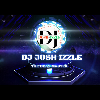 DJ IZZLE JOSH
