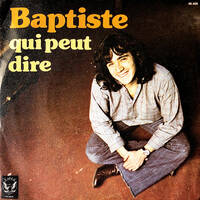 Baptiste Qui peut dire 1975 by TTMK