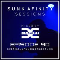 Sunk Afinity Sessions Episode 90 by Sunk Afinity Sessions by Japhet Be