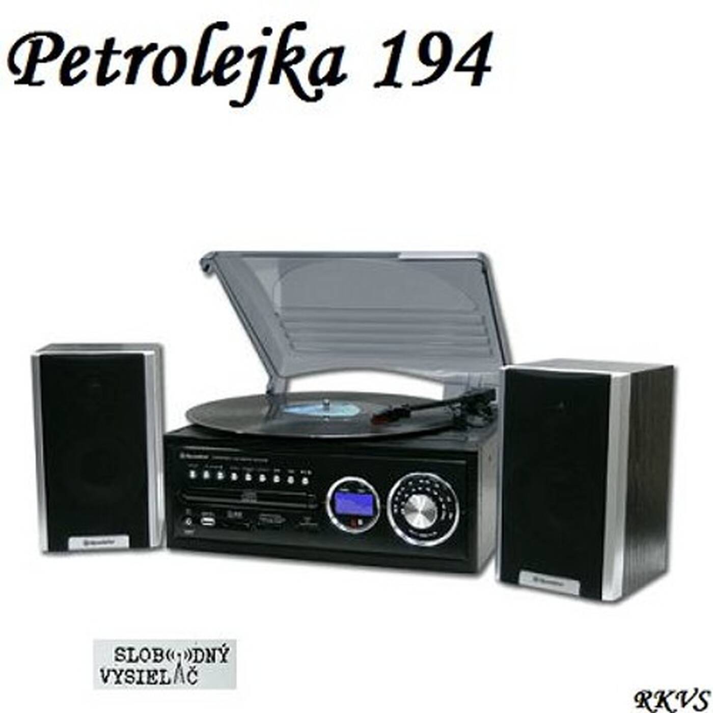 Petrolejka 194 - 2017-02-20 nezáväzné stretnutie nie len so staršou domácou hudobnou produkciou… episode artwork