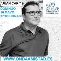 ONDAAMISTAD: 318 TU ELIGES CON LA ENTREVISTA A JUANCAR 318 -(16.may.2021) by ONDAAMISTAD