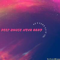 Deep House Neva 0029 By A.G.D (FR) by Aux Gawd Deep (FR)