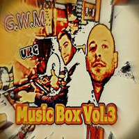 G.W.M - Music Box Vol.3 by G.W.M