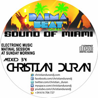 CHRISTIAN DURÁN - LIVE@PALMA BEAT SOUND OF MIAMI (17-02-13) by Christian Durán