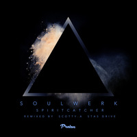 Soulwerk - Spiritcatcher (Stas Drive Remix) [Proton Music] Preview by Stas Drive
