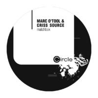 Criss Source & Marc O' Tool | Matchbox by CRISS SOURCE