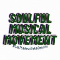 Soulful Musical Movement Soulful DJ Vocal Mix by Soulful Musical Movement