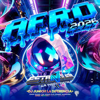 AFRO PARA TOXICA 2026 X ESTRINGUER LA INDESTRUCTIBLE X EL COMBO SKORPION X DJ JUNIOR LA DIFERENCIA by ESTRINGUER LA INDESTRUCTIBLE