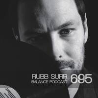 BFMP #695 Rubb Surr by #Balancepodcast