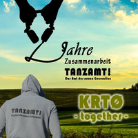 KRTØ - Together (Original Mix) by Tanzamt!