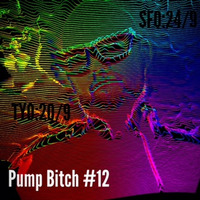 Pump Bitch 12 : SYD/TYO/SFO ** FRANCE Fans please see Description ** by Josh Kirkby