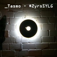 _Tasmo – Support You Local Ghetto #2yrsSYLG by tasmo