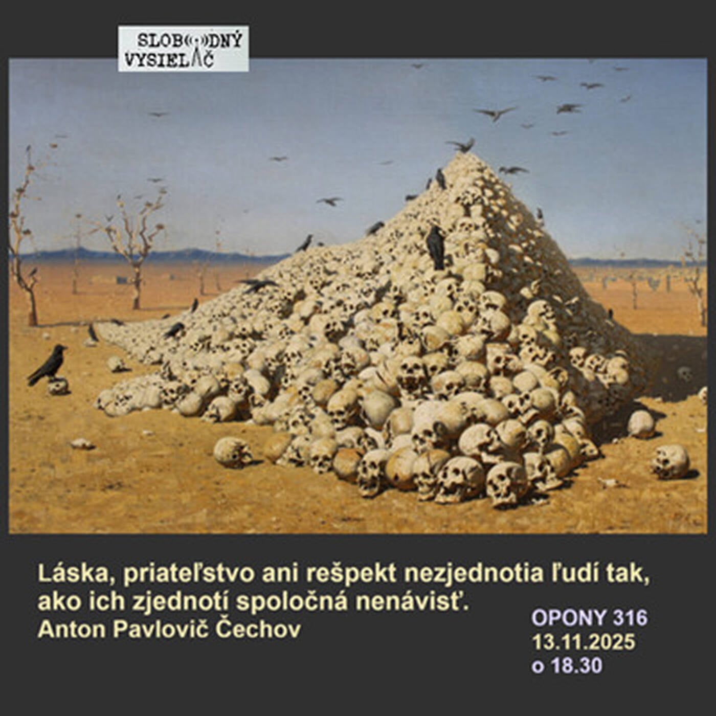 Opony 316 - 2025-11-13 „Dehumanizácia vo viacerých obrazoch“ episode artwork