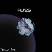 AU '25 - Trevor Dee by Trevor Dee