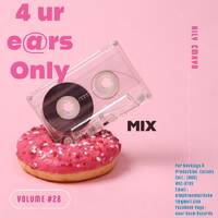 4 Ur e@rs Only Mix Vol 28 - Kily d-_+b cmXyn by Kily d-_+b cmXyn