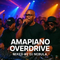 BEST OF AMAPIANO 2025 Vol 2 By Dj NEBULA by Dj Nebula