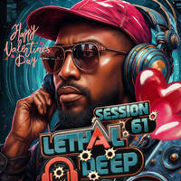 Lethal Deep - Session 61 (Soulful Deep House Mix By Melvin-Magnoz) by The Lethal Deep Show