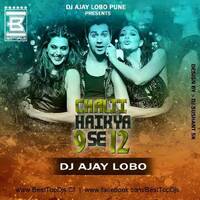 Chalti Hain Kya 9 Se 12 Judwa 2 - DJ Ajay lobo (www.BestTopDJs.Cf) by BESTTOPDJS