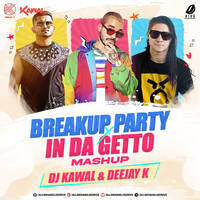 Breakup Party X In Da Getto - DJ Kawal &amp; Deejay K by All Indian DJs Drive