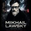 MIKHAIL LAWSKY