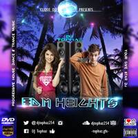 DJ TOPHAZ - EDM HEIGHTS by Tophaz