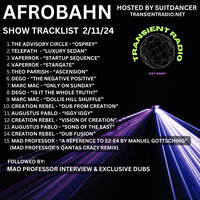  Suitdancer presents AFROBAHN with special guest Mad Professor on Transient Radio 2/11/24 by Transient Radio